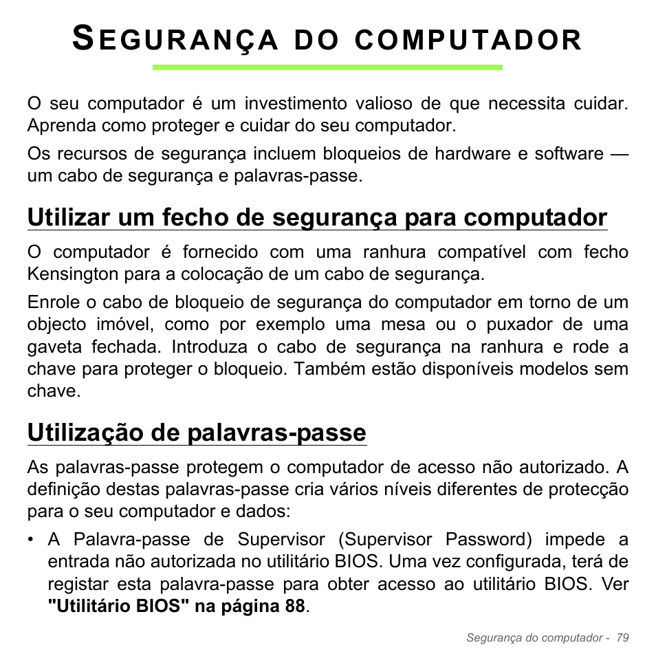 Segurança do computador, Utilizar um fecho de segurança para computador, Utilização de palavras-passe | Egurança, Computador | Acer W700P User Manual | Page 643 / 3264