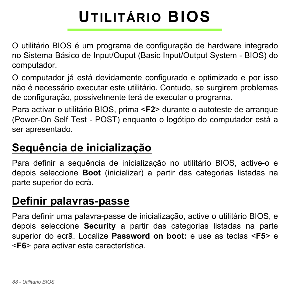 Utilitário bios, Sequência de inicialização, Definir palavras-passe | Sequência de inicialização definir palavras-passe, Bios, Tilitário | Acer W700P User Manual | Page 652 / 3264