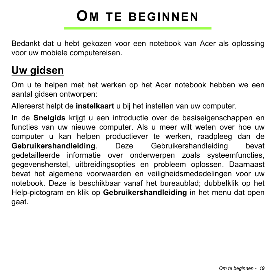 Om te beginnen, Uw gidsen, Beginnen | Acer W700P User Manual | Page 693 / 3264