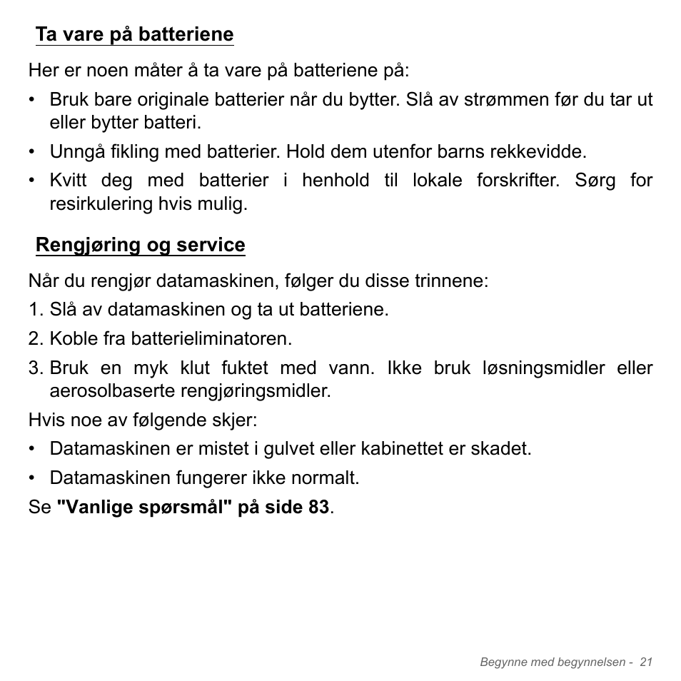 Ta vare på batteriene, Rengjøring og service, Ta vare på batteriene rengjøring og service | Acer W700P User Manual | Page 807 / 3264