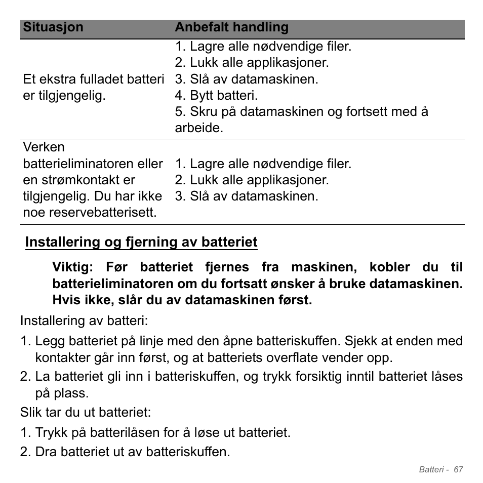 Installering og fjerning av batteriet | Acer W700P User Manual | Page 853 / 3264