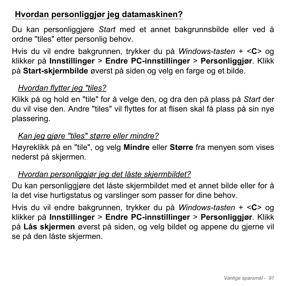 Hvordan personliggjør jeg datamaskinen | Acer W700P User Manual | Page 877 / 3264