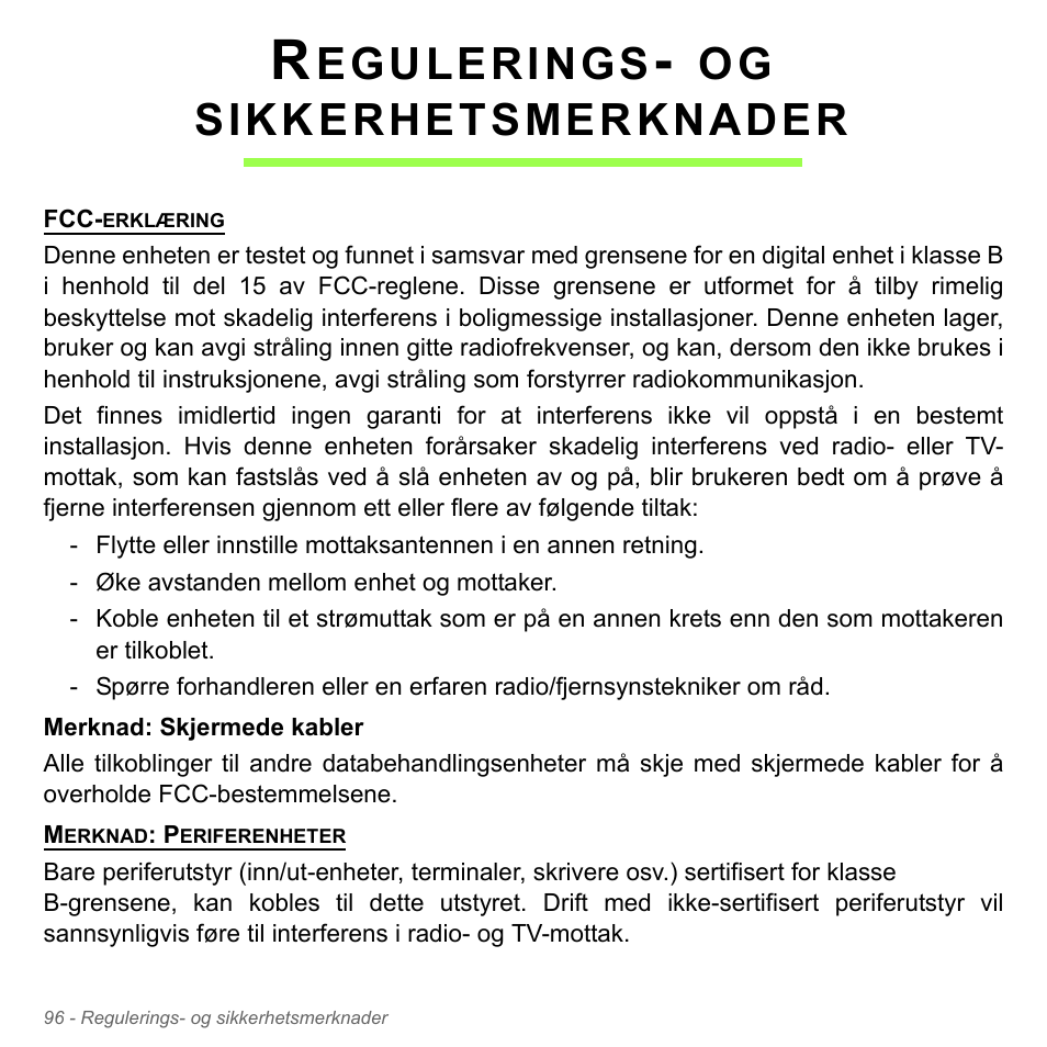 Regulerings- og sikkerhetsmerknader, Regulerings- og, Sikkerhetsmerknader | Egulerings | Acer W700P User Manual | Page 882 / 3264