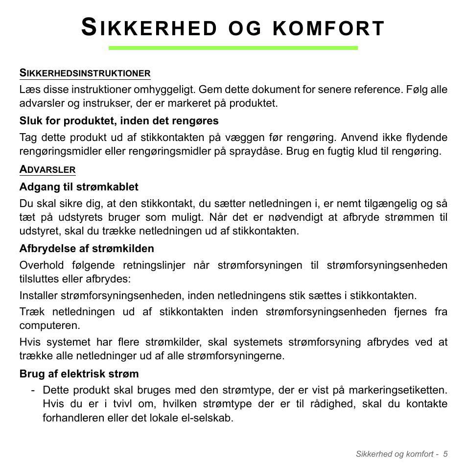Sikkerhed og komfort, Ikkerhed, Komfort | Acer W700P User Manual | Page 895 / 3264