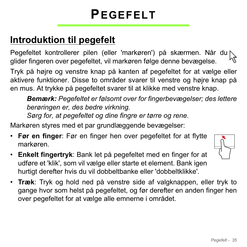 Pegefelt, Introduktion til pegefelt, Egefelt | Acer W700P User Manual | Page 925 / 3264