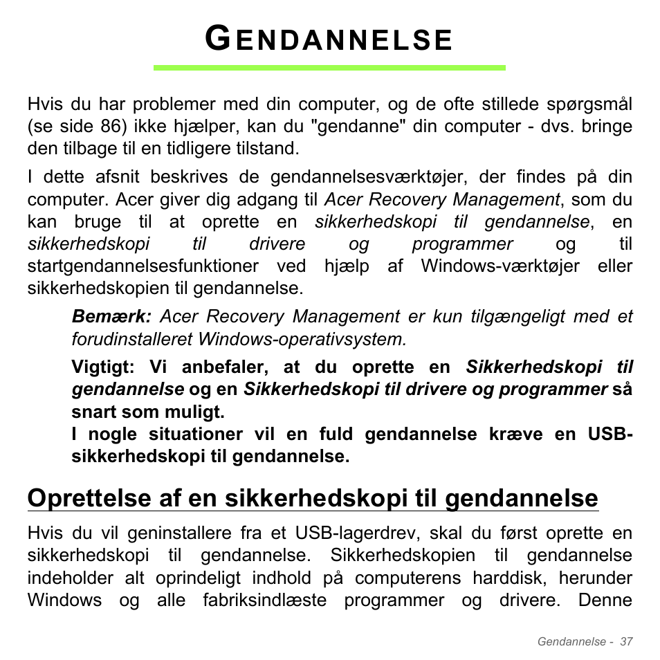 Gendannelse, Oprettelse af en sikkerhedskopi til gendannelse, Endannelse | Acer W700P User Manual | Page 927 / 3264