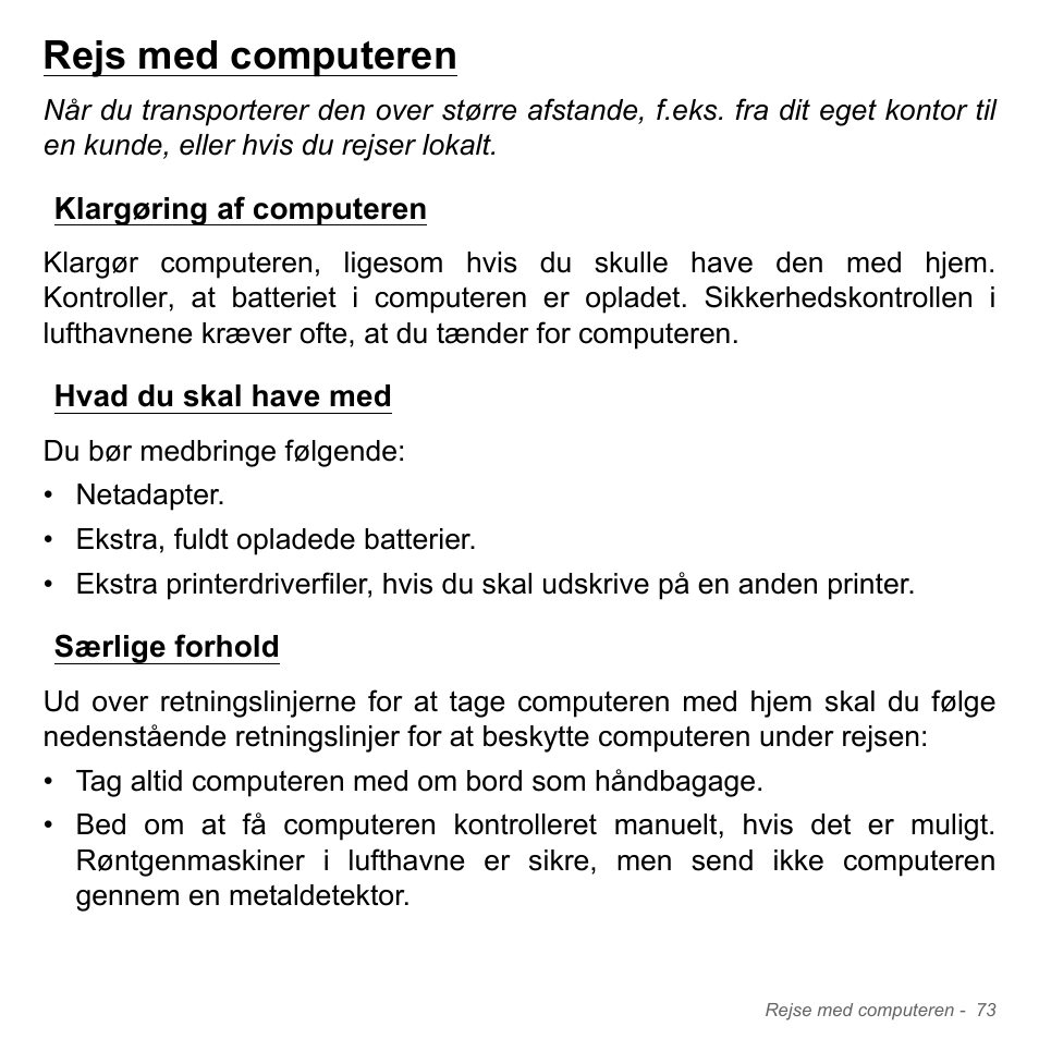 Rejs med computeren, Klargøring af computeren, Hvad du skal have med | Særlige forhold | Acer W700P User Manual | Page 963 / 3264