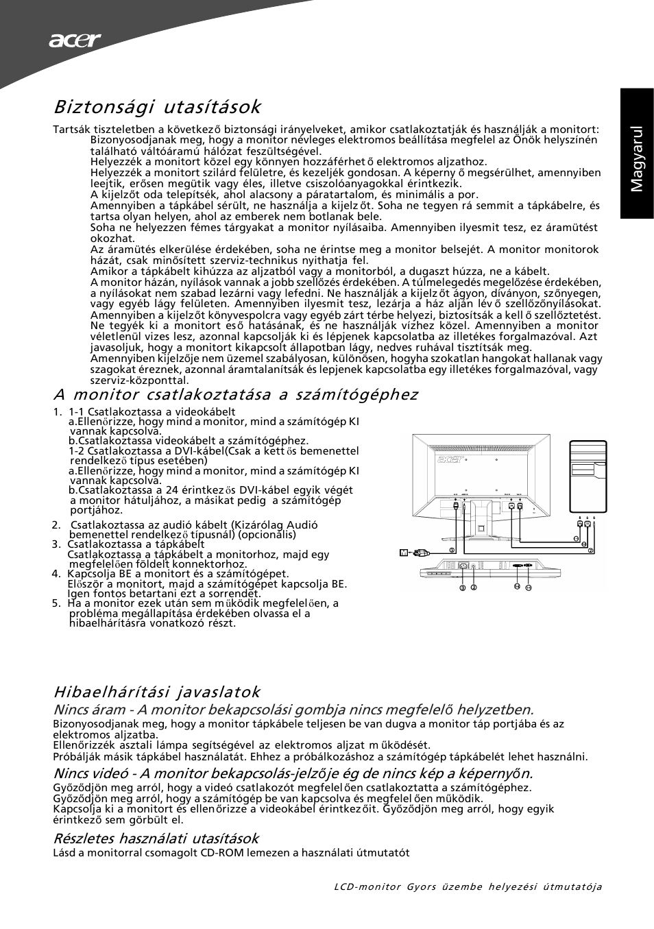 Biztonsági utasítások, Mag ya ru l, Helyzetben | Nincs videó - a monitor bekapcsolás-jelz, Je ég de nincs kép a képerny, Részletes használati utasítások | Acer G195W User Manual | Page 13 / 55