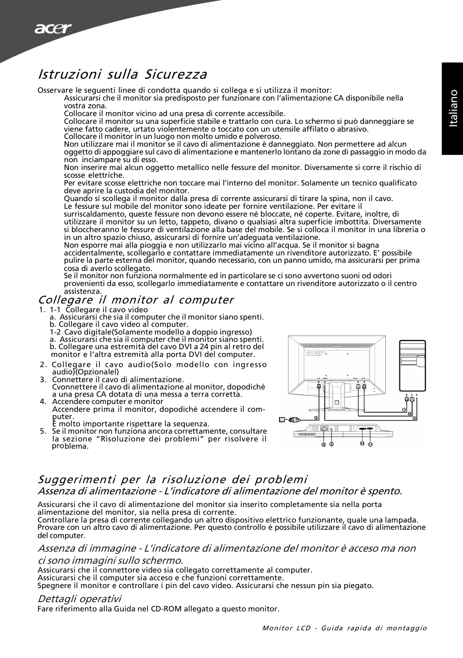 Istruzioni sulla sicurezza, Collegare il monitor al computer, Suggerimenti per la risoluzione dei problemi | It al ia no, Dettagli operativi | Acer G195W User Manual | Page 15 / 55