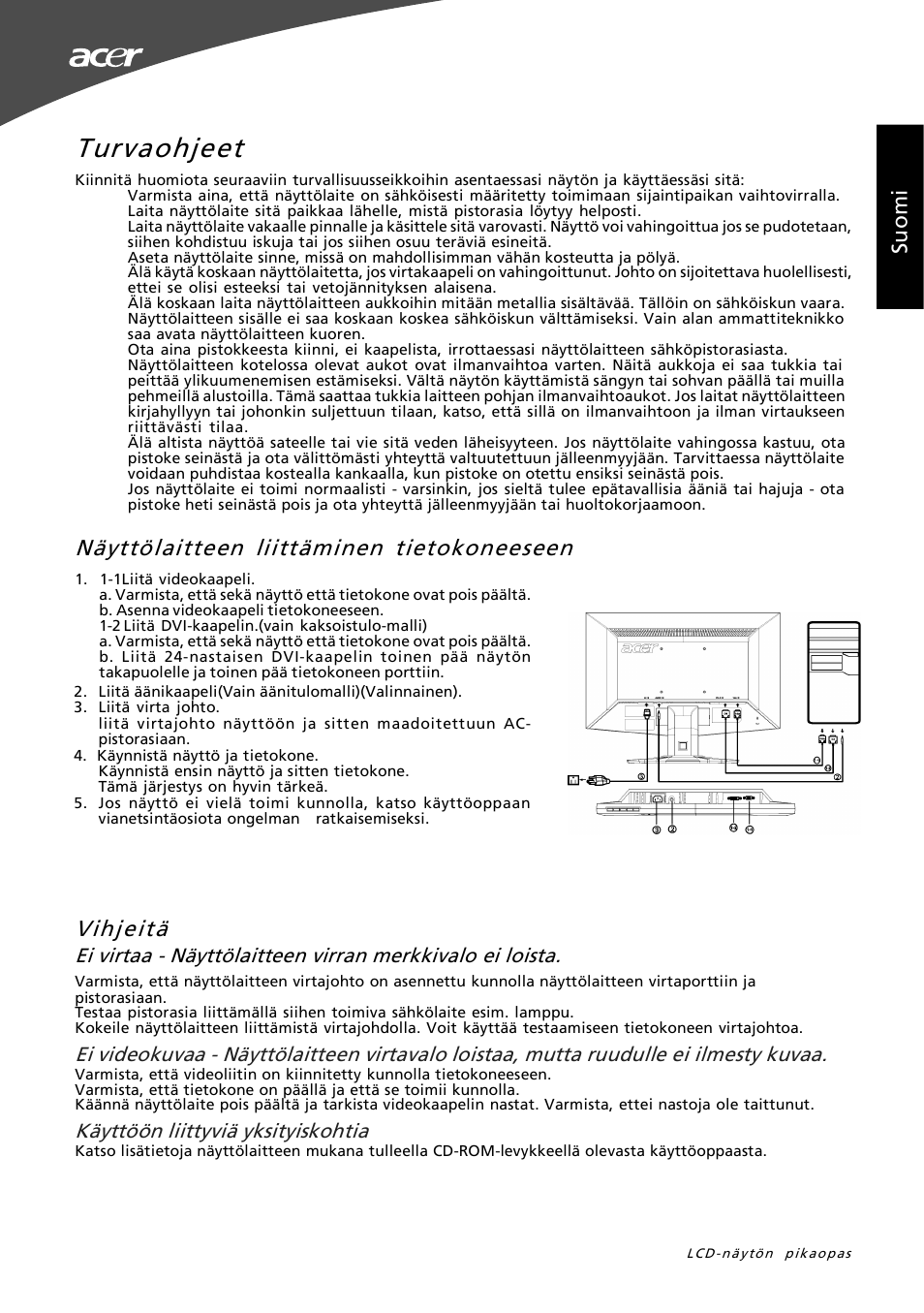 Turvaohjeet, Näyttölaitteen liittäminen tietokoneeseen, Vihjeitä | Su o m i, Käyttöön liittyviä yksityiskohtia | Acer G195W User Manual | Page 35 / 55