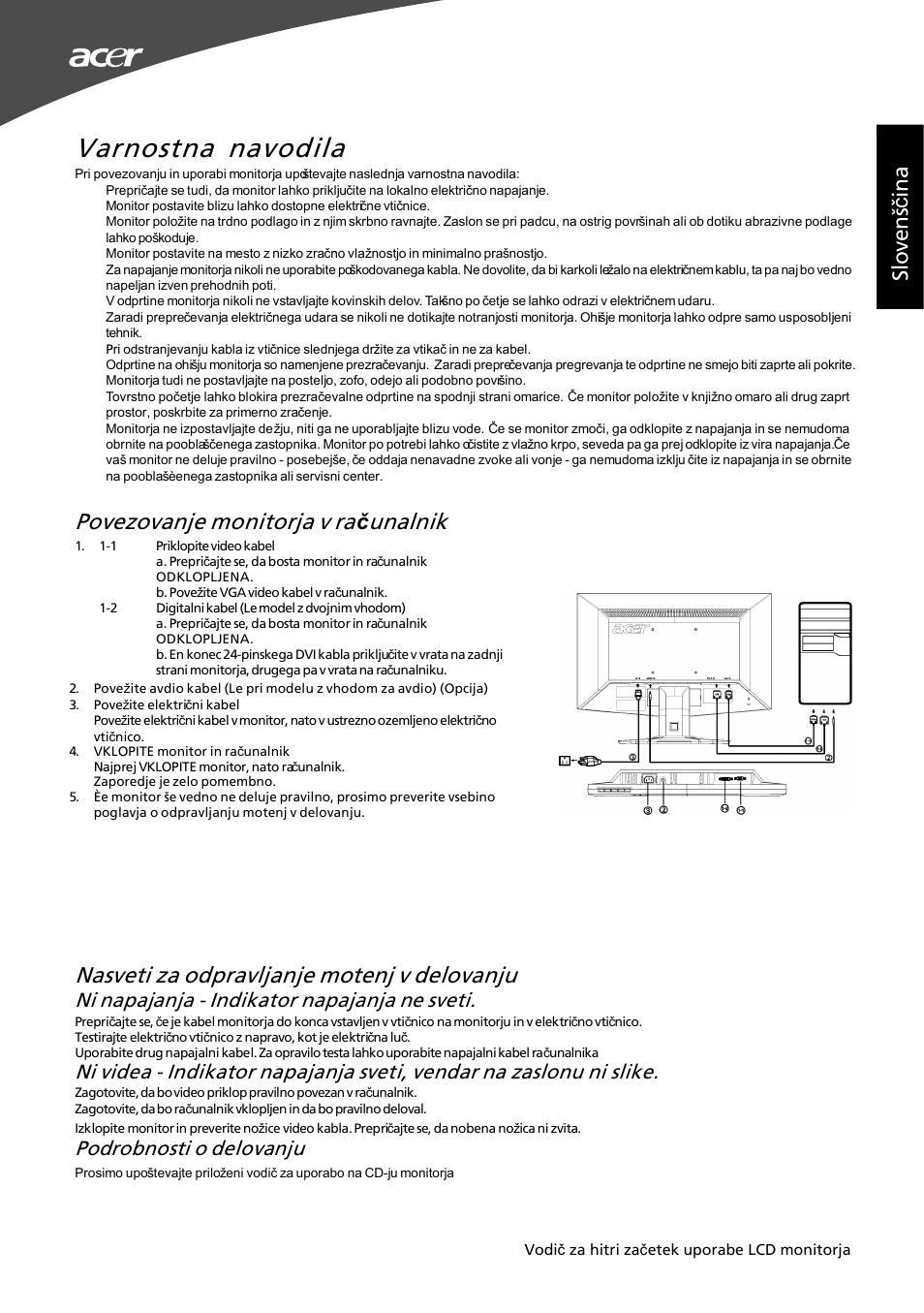 Varnostna navodila, Nasveti za odpravljanje motenj v delovanju, Povezovanje monitorja v ra | Unalnik, Sl ov en šč in a, Ni napajanja - indikator napajanja ne sveti, Podrobnosti o delovanju | Acer G195W User Manual | Page 53 / 55