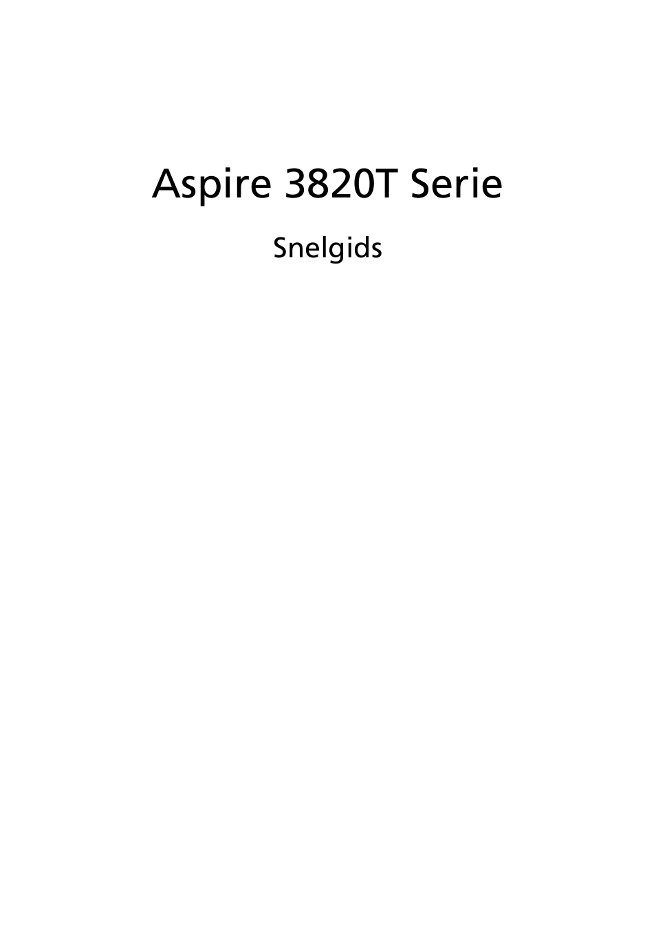 Nederlands, Aspire 3820t serie | Acer Aspire 3820ZG User Manual | Page 65 / 313