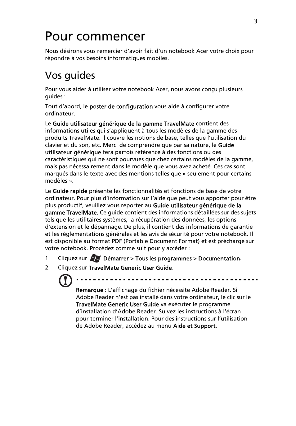 Pour commencer, Vos guides | Acer TravelMate 4750ZG User Manual | Page 15 / 315