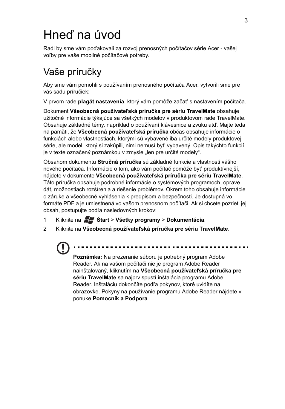 Hneď na úvod, Vaše príručky | Acer TravelMate 4750ZG User Manual | Page 159 / 315