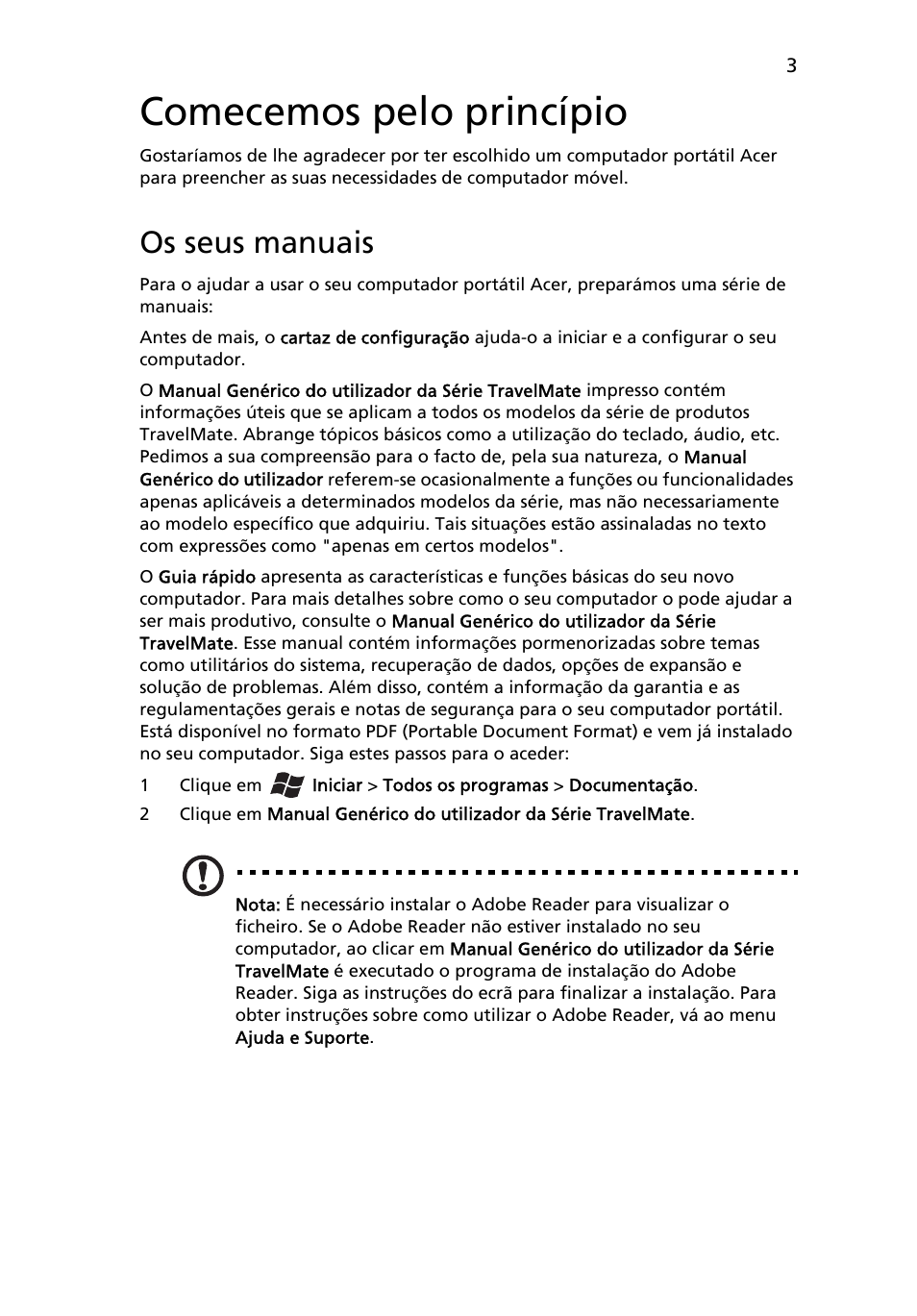 Comecemos pelo princípio, Os seus manuais | Acer TravelMate 4750ZG User Manual | Page 59 / 315