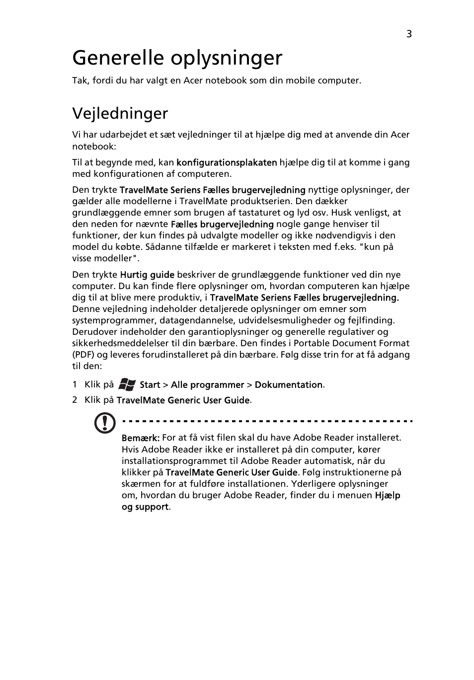 Generelle oplysninger, Vejledninger | Acer TravelMate 4750ZG User Manual | Page 89 / 315