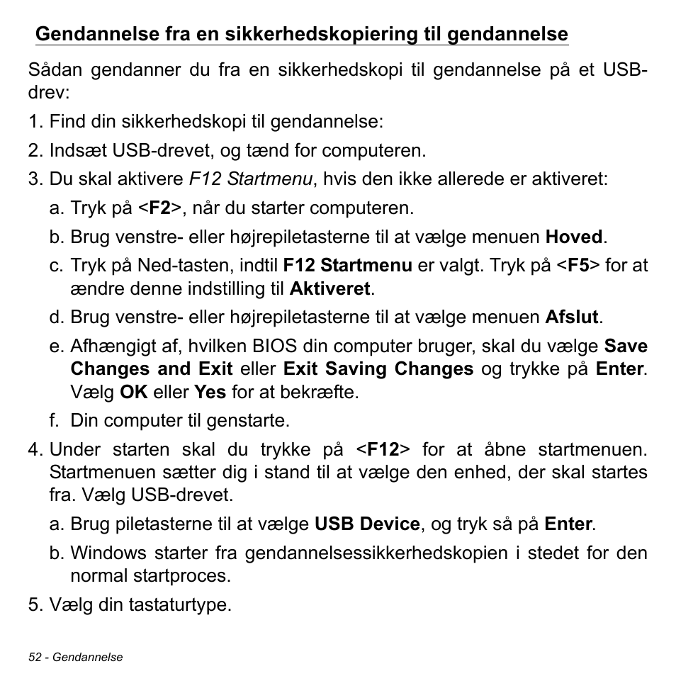 Gendannelse fra en, Sikkerhedskopiering til gendannelse | Acer Aspire S3-391 User Manual | Page 1022 / 3554