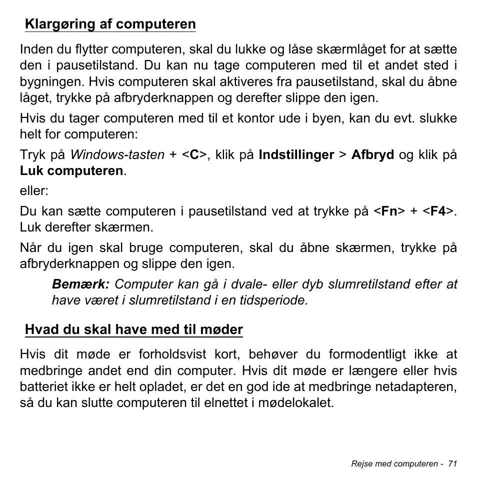 Klargøring af computeren, Hvad du skal have med til møder | Acer Aspire S3-391 User Manual | Page 1041 / 3554