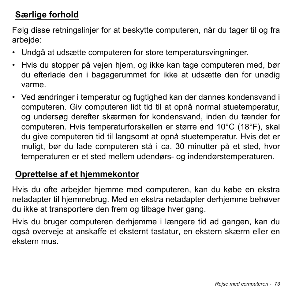 Særlige forhold, Oprettelse af et hjemmekontor, Særlige forhold oprettelse af et hjemmekontor | Acer Aspire S3-391 User Manual | Page 1043 / 3554