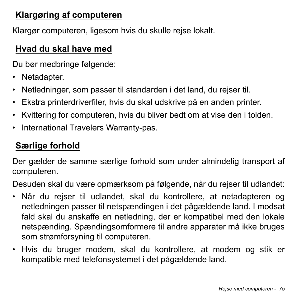 Klargøring af computeren, Hvad du skal have med, Særlige forhold | Acer Aspire S3-391 User Manual | Page 1045 / 3554