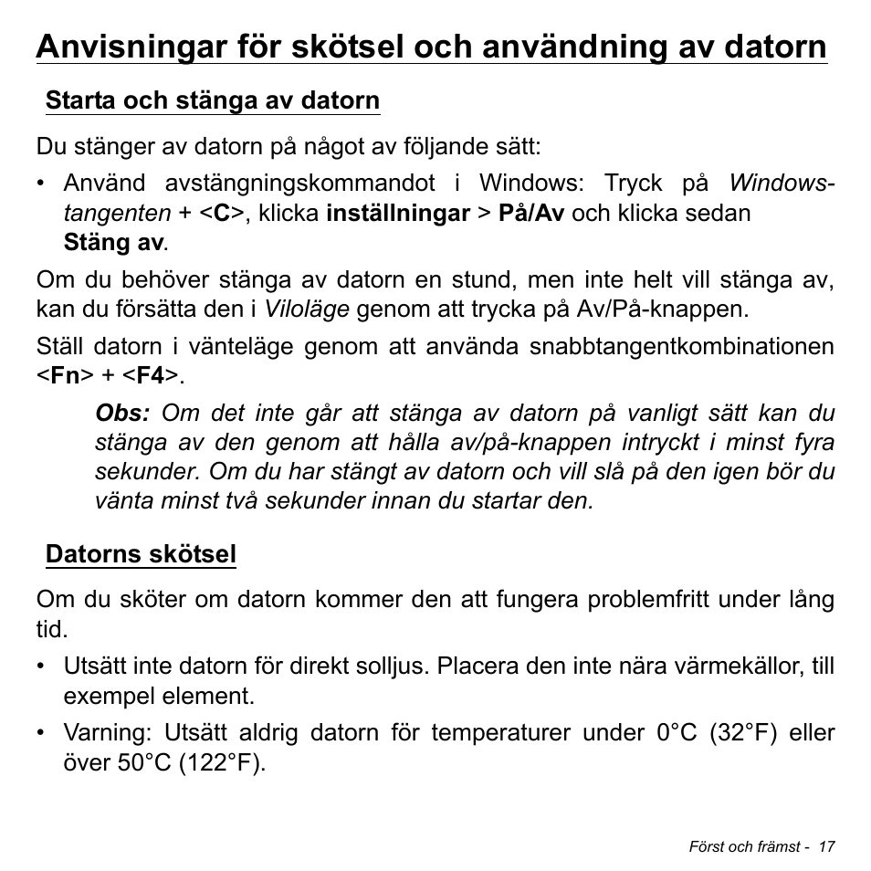 Anvisningar för skötsel och användning av datorn, Starta och stänga av datorn, Datorns skötsel | Starta och stänga av datorn datorns skötsel | Acer Aspire S3-391 User Manual | Page 1101 / 3554