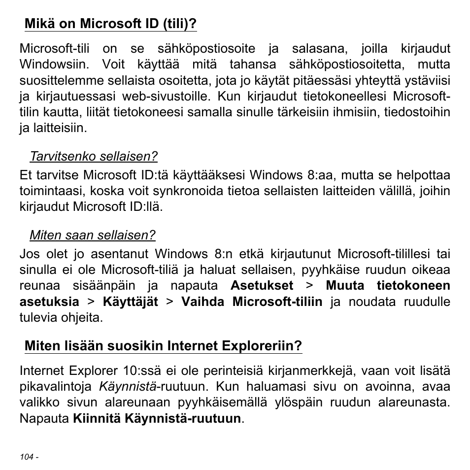 Mikä on microsoft id (tili), Miten lisään suosikin internet exploreriin | Acer Aspire S3-391 User Manual | Page 1301 / 3554