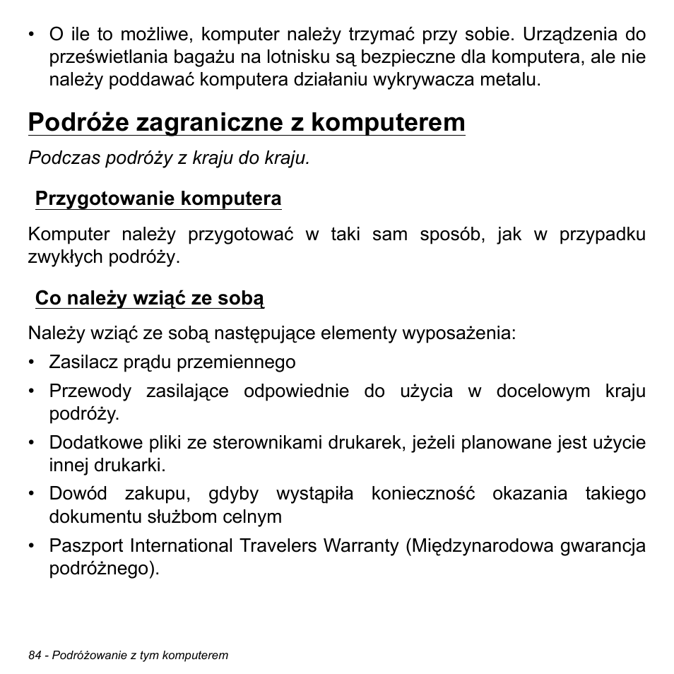 Podróże zagraniczne z komputerem, Przygotowanie komputera, Co należy wziąć ze sobą | Przygotowanie komputera co należy wziąć ze sobą | Acer Aspire S3-391 User Manual | Page 1528 / 3554