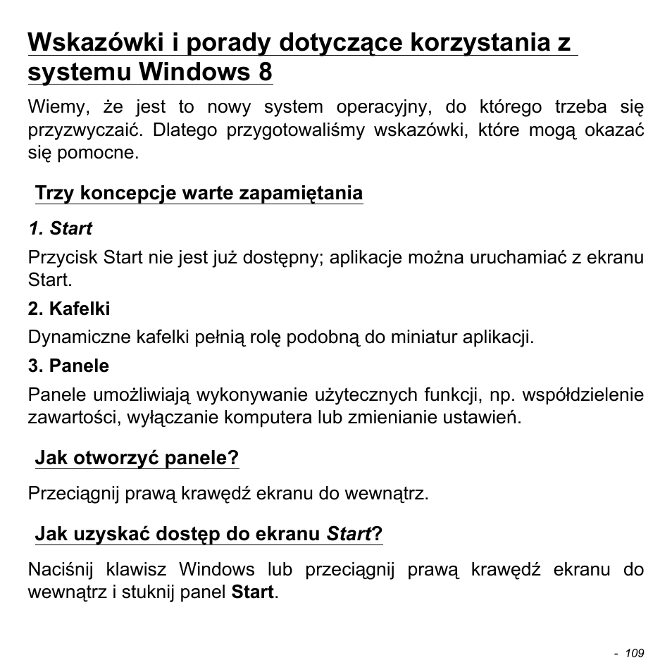 Trzy koncepcje warte zapamiętania, Jak otworzyć panele, Jak uzyskać dostęp do ekranu start | Wskazówki i porady dotyczące, Korzystania z systemu windows 8 | Acer Aspire S3-391 User Manual | Page 1553 / 3554