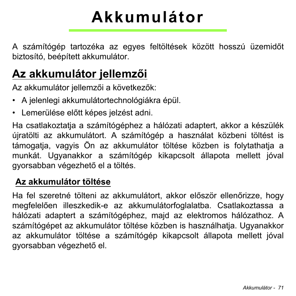 Akkumulátor, Az akkumulátor jellemzői, Az akkumulátor töltése | Acer Aspire S3-391 User Manual | Page 1642 / 3554