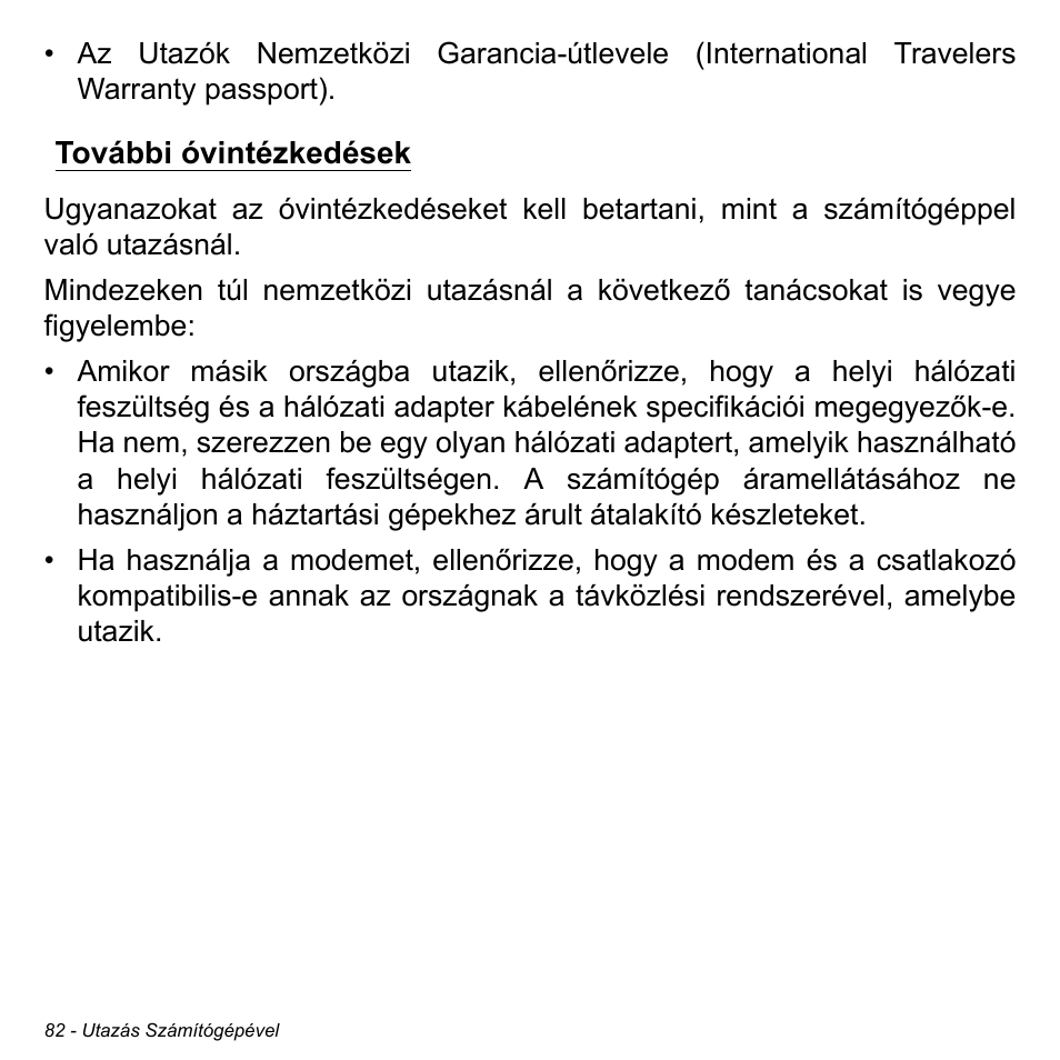 További óvintézkedések | Acer Aspire S3-391 User Manual | Page 1653 / 3554