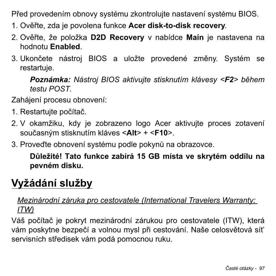 Vyžádání služby | Acer Aspire S3-391 User Manual | Page 1792 / 3554