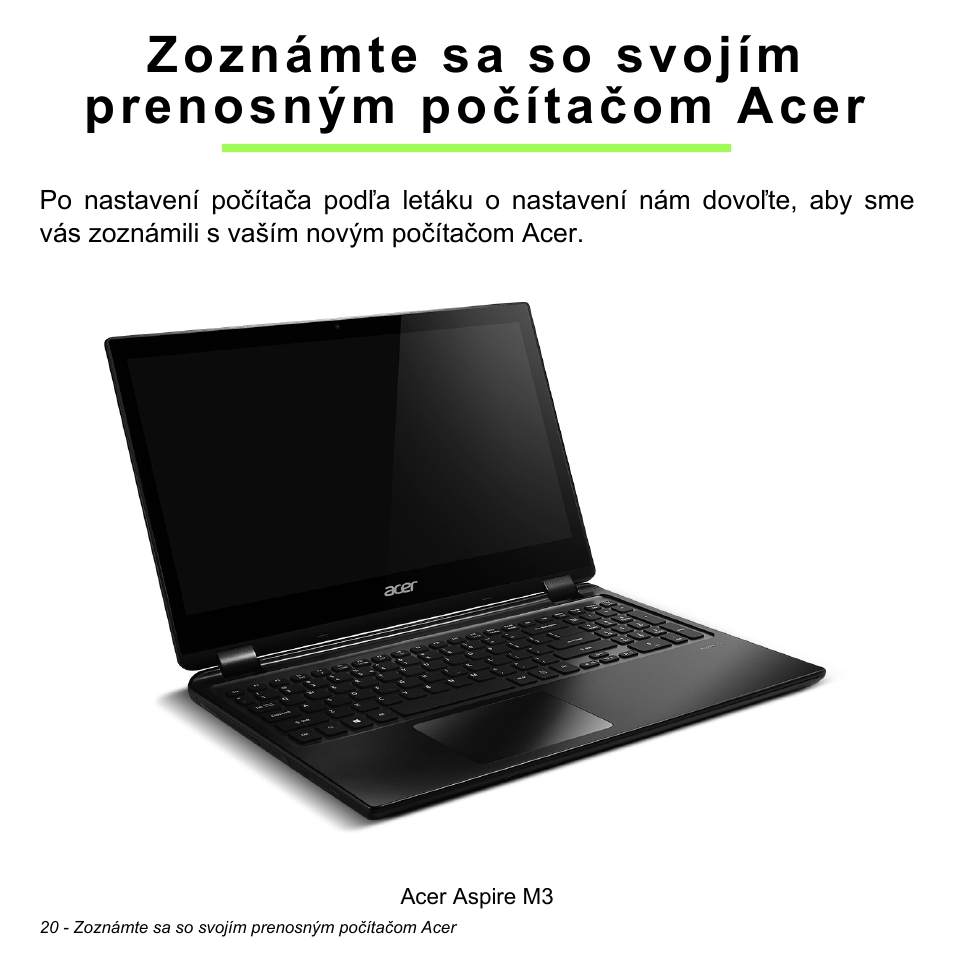 Zoznámte sa so svojím prenosným počítačom acer | Acer Aspire S3-391 User Manual | Page 1831 / 3554