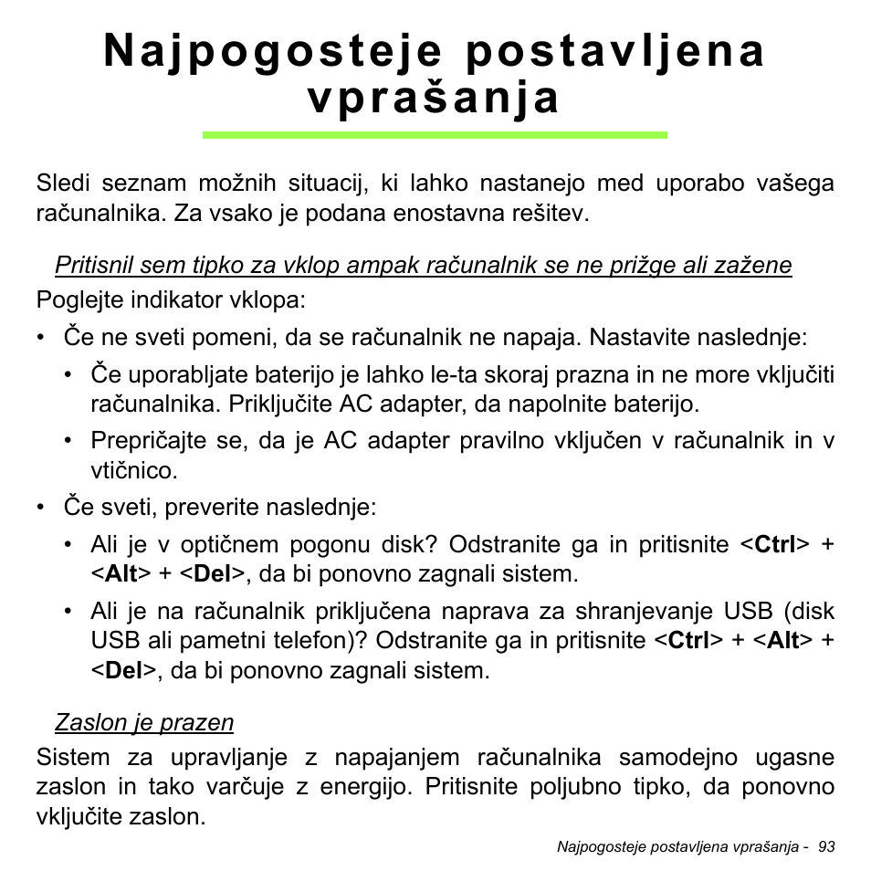 Najpogosteje postavljena vprašanja, Najpogosteje postavljena vprašanja 93 | Acer Aspire S3-391 User Manual | Page 2022 / 3554