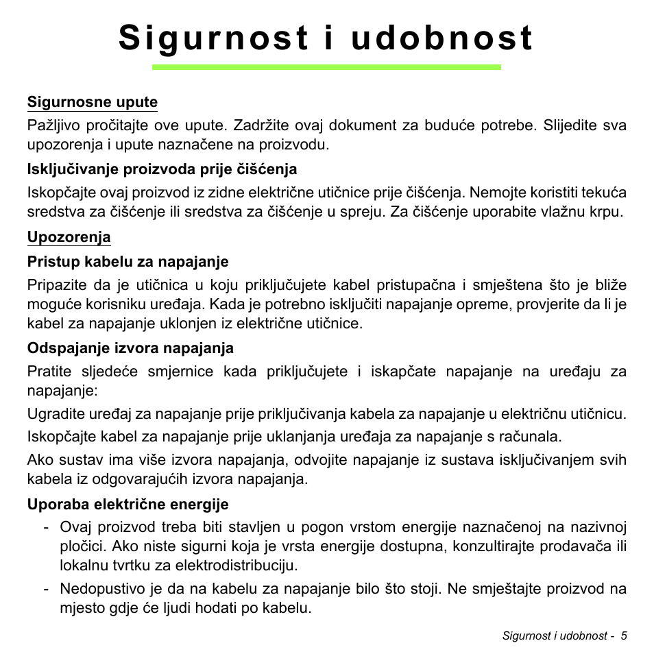 Sigurnost i udobnost | Acer Aspire S3-391 User Manual | Page 2047 / 3554