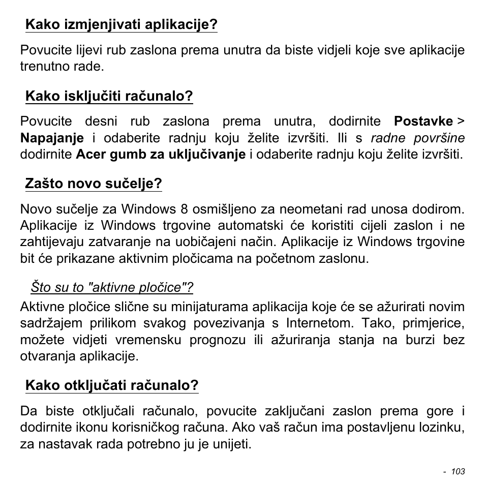 Kako izmjenjivati aplikacije, Kako isključiti računalo, Zašto novo sučelje | Kako otključati računalo | Acer Aspire S3-391 User Manual | Page 2145 / 3554