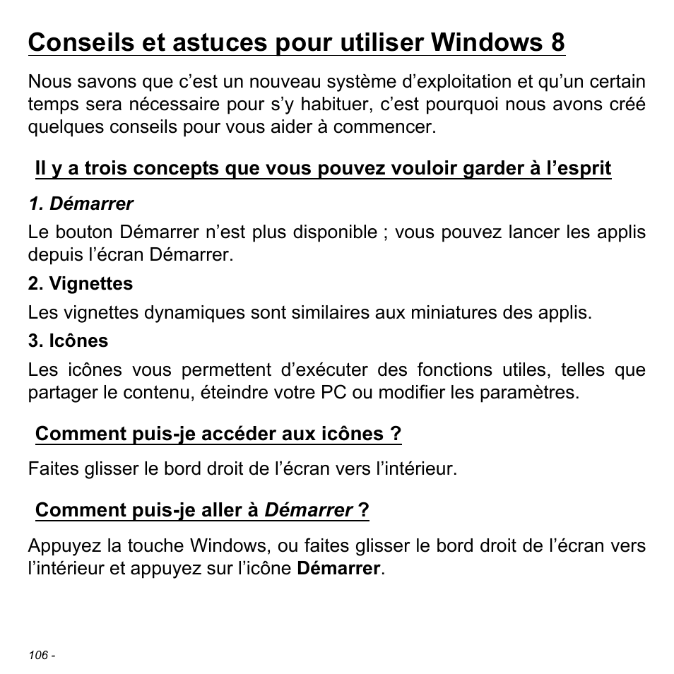 Conseils et astuces pour utiliser windows 8, Comment puis-je accéder aux icônes, Comment puis-je aller à démarrer | Conseils et astuces pour utiliser windows 8 . 106 | Acer Aspire S3-391 User Manual | Page 219 / 3554