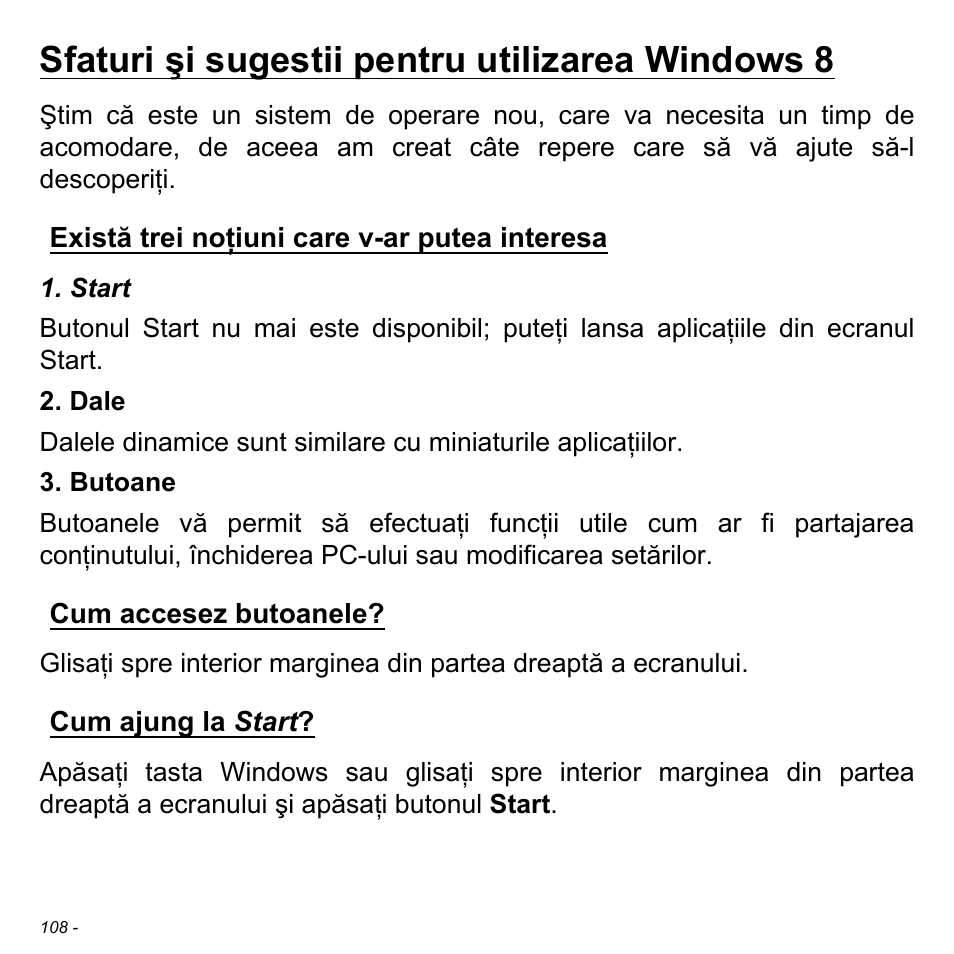 Sfaturi şi sugestii pentru utilizarea windows 8, Există trei noţiuni care v-ar putea interesa, Cum accesez butoanele | Cum ajung la start | Acer Aspire S3-391 User Manual | Page 2269 / 3554