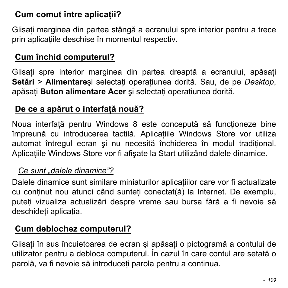 Cum comut între aplicaţii, Cum închid computerul, De ce a apărut o interfaţă nouă | Cum deblochez computerul | Acer Aspire S3-391 User Manual | Page 2270 / 3554