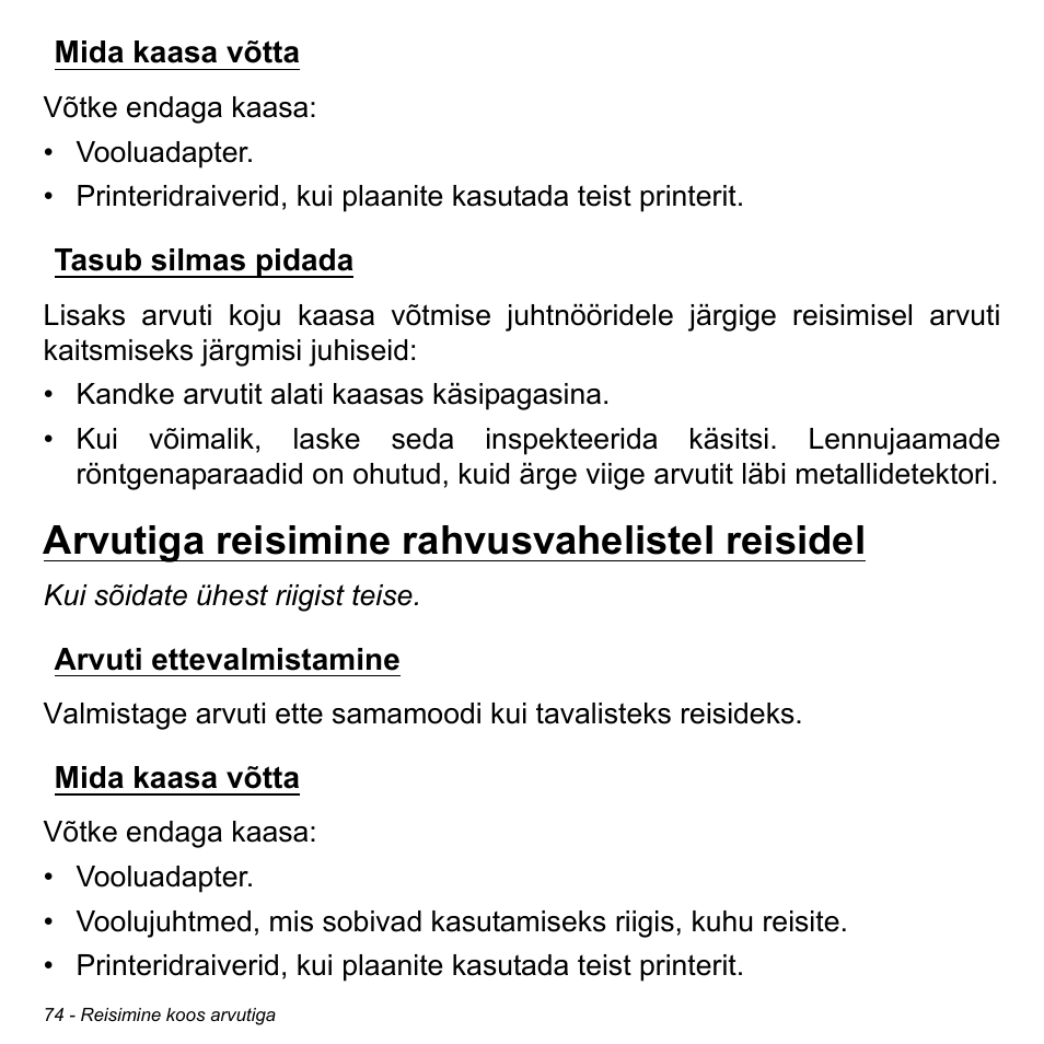 Mida kaasa võtta, Tasub silmas pidada, Arvutiga reisimine rahvusvahelistel reisidel | Arvuti ettevalmistamine, Mida kaasa võtta tasub silmas pidada, Arvuti ettevalmistamine mida kaasa võtta | Acer Aspire S3-391 User Manual | Page 2489 / 3554