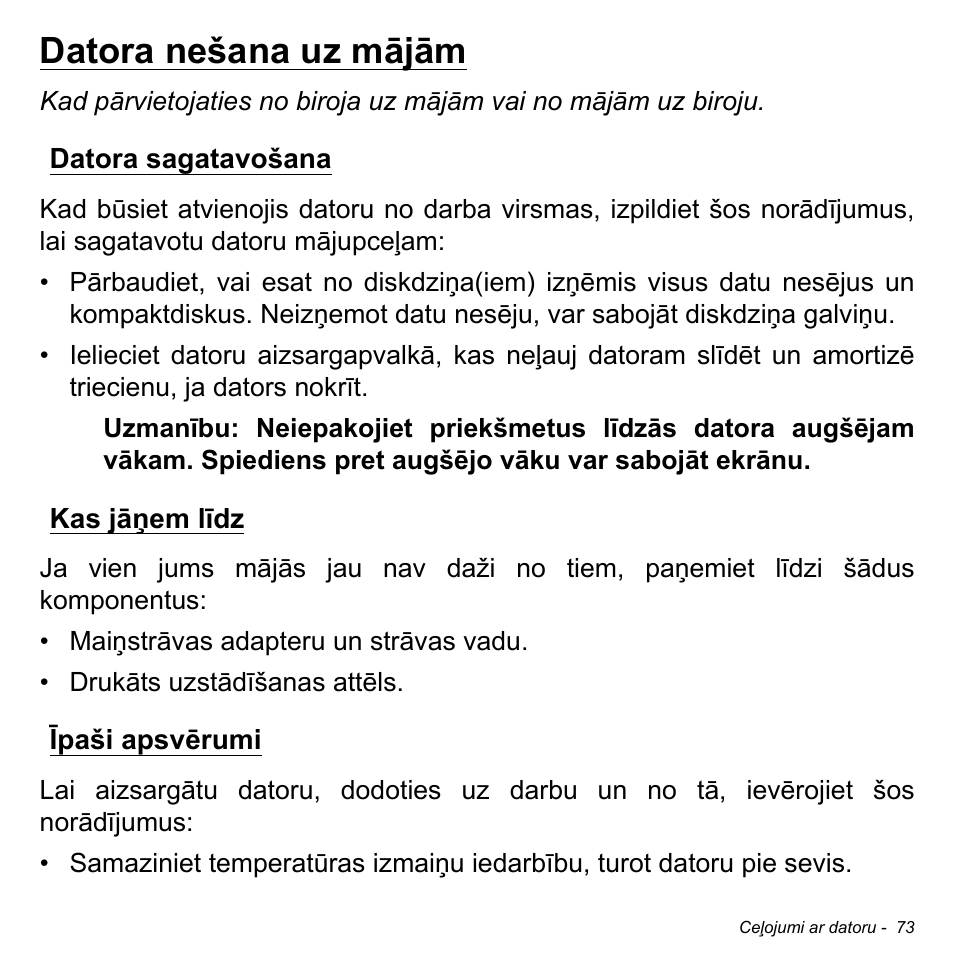 Datora nešana uz mājām, Datora sagatavošana, Kas jāņem līdz | Īpaši apsvērumi, Datora sagatavošana kas jāņem līdz īpaši apsvērumi | Acer Aspire S3-391 User Manual | Page 2601 / 3554