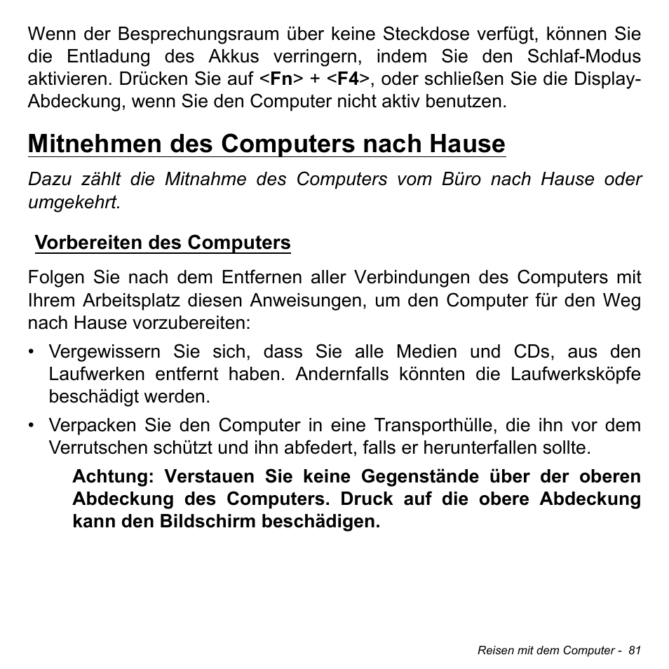 Mitnehmen des computers nach hause, Vorbereiten des computers | Acer Aspire S3-391 User Manual | Page 317 / 3554