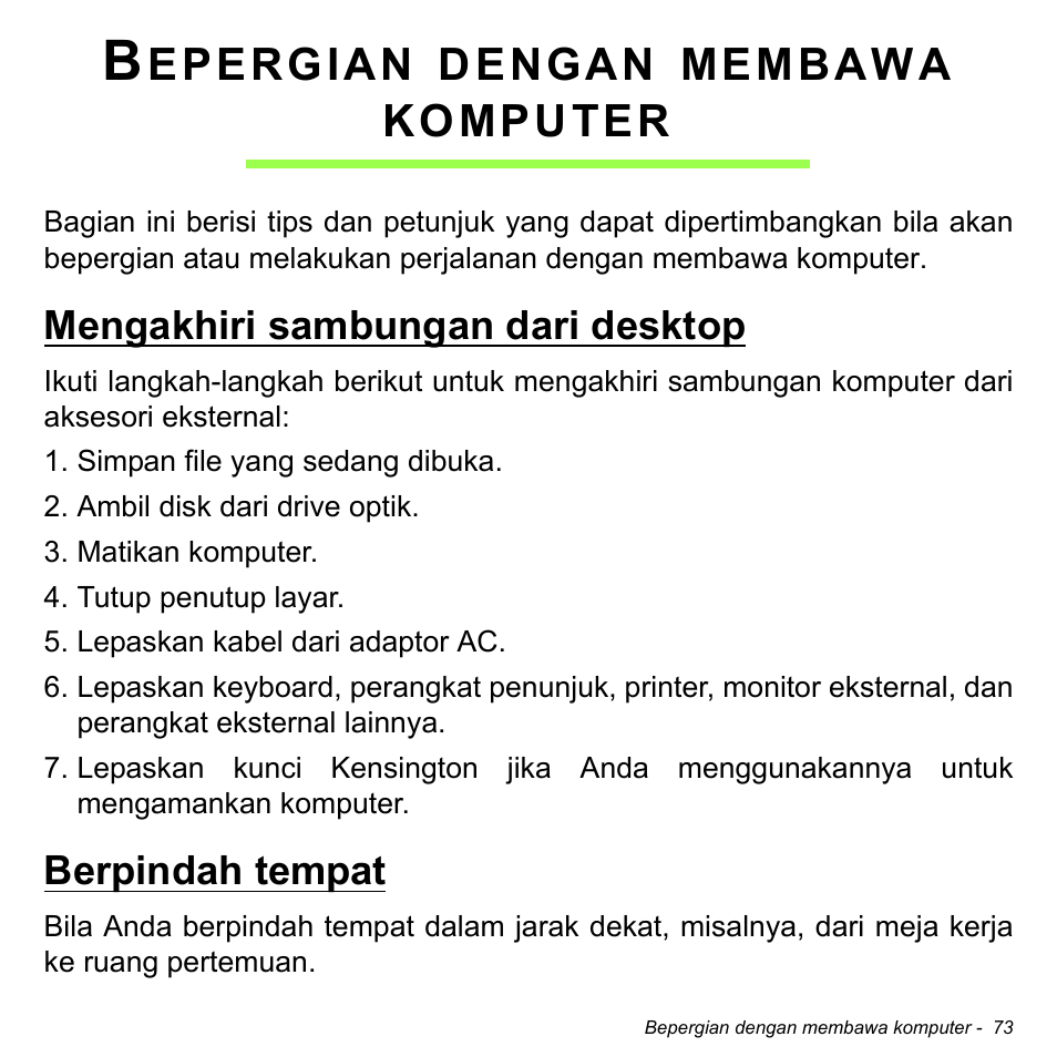 Bepergian dengan membawa komputer, Mengakhiri sambungan dari desktop, Berpindah tempat | Mengakhiri sambungan dari desktop berpindah tempat, Epergian, Dengan, Membawa, Komputer | Acer Aspire S3-391 User Manual | Page 3392 / 3554