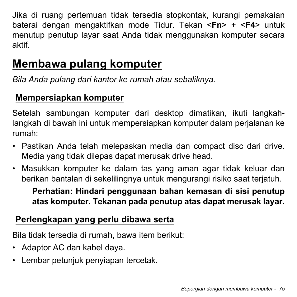 Membawa pulang komputer, Mempersiapkan komputer, Perlengkapan yang perlu dibawa serta | Acer Aspire S3-391 User Manual | Page 3394 / 3554