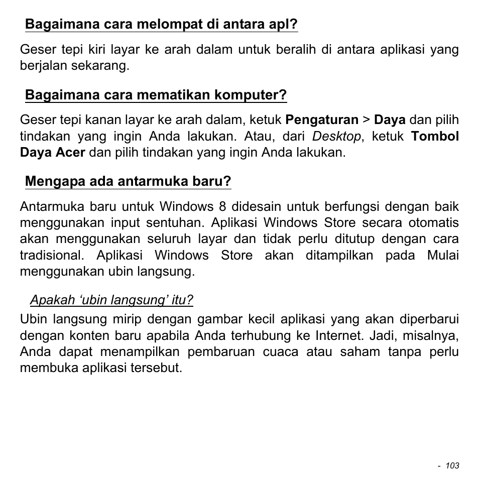 Bagaimana cara melompat di antara apl, Bagaimana cara mematikan komputer, Mengapa ada antarmuka baru | Komputer? mengapa ada antarmuka baru | Acer Aspire S3-391 User Manual | Page 3422 / 3554
