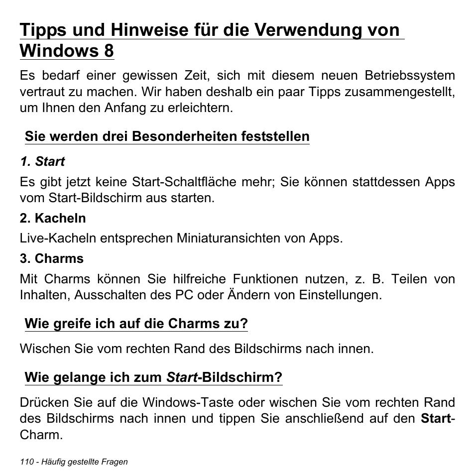 Sie werden drei besonderheiten feststellen, Wie greife ich auf die charms zu, Wie gelange ich zum start-bildschirm | Acer Aspire S3-391 User Manual | Page 346 / 3554