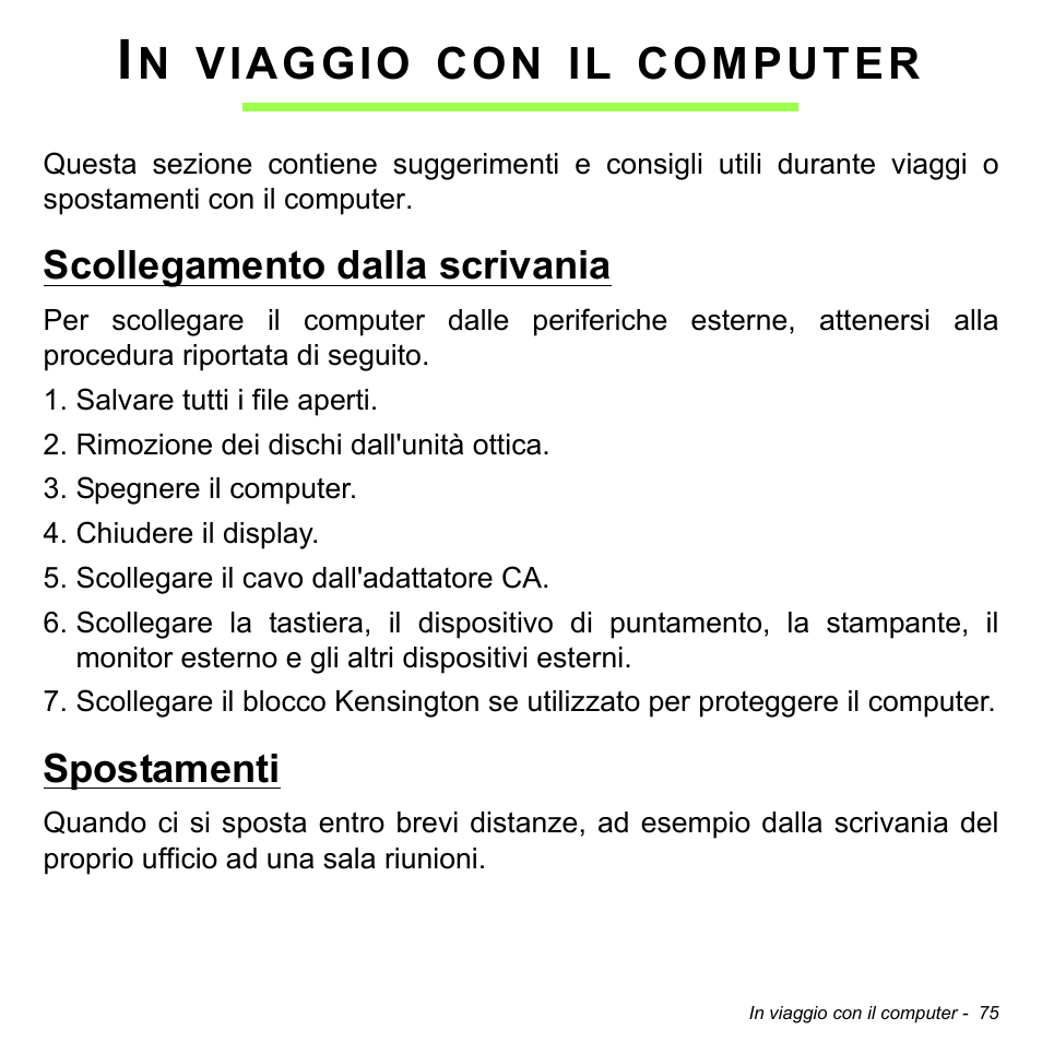 In viaggio con il computer, Scollegamento dalla scrivania, Spostamenti | Scollegamento dalla scrivania spostamenti | Acer Aspire S3-391 User Manual | Page 440 / 3554