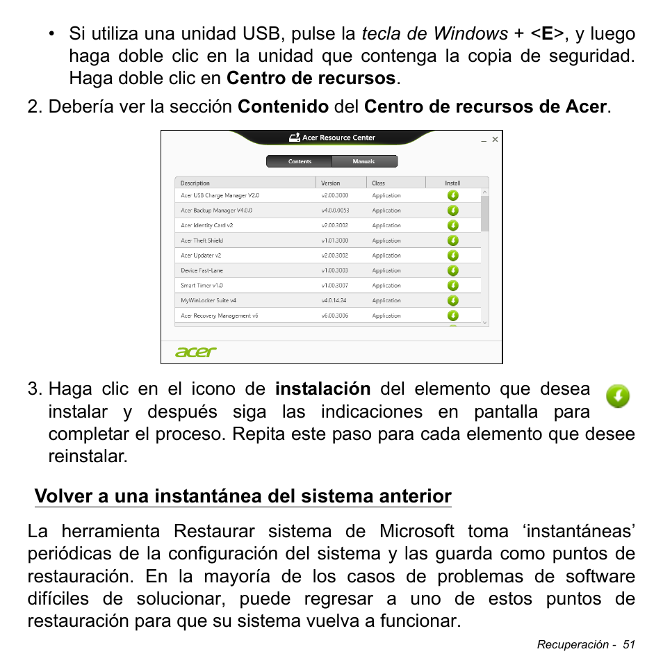 Volver a una instantánea del sistema anterior | Acer Aspire S3-391 User Manual | Page 538 / 3554