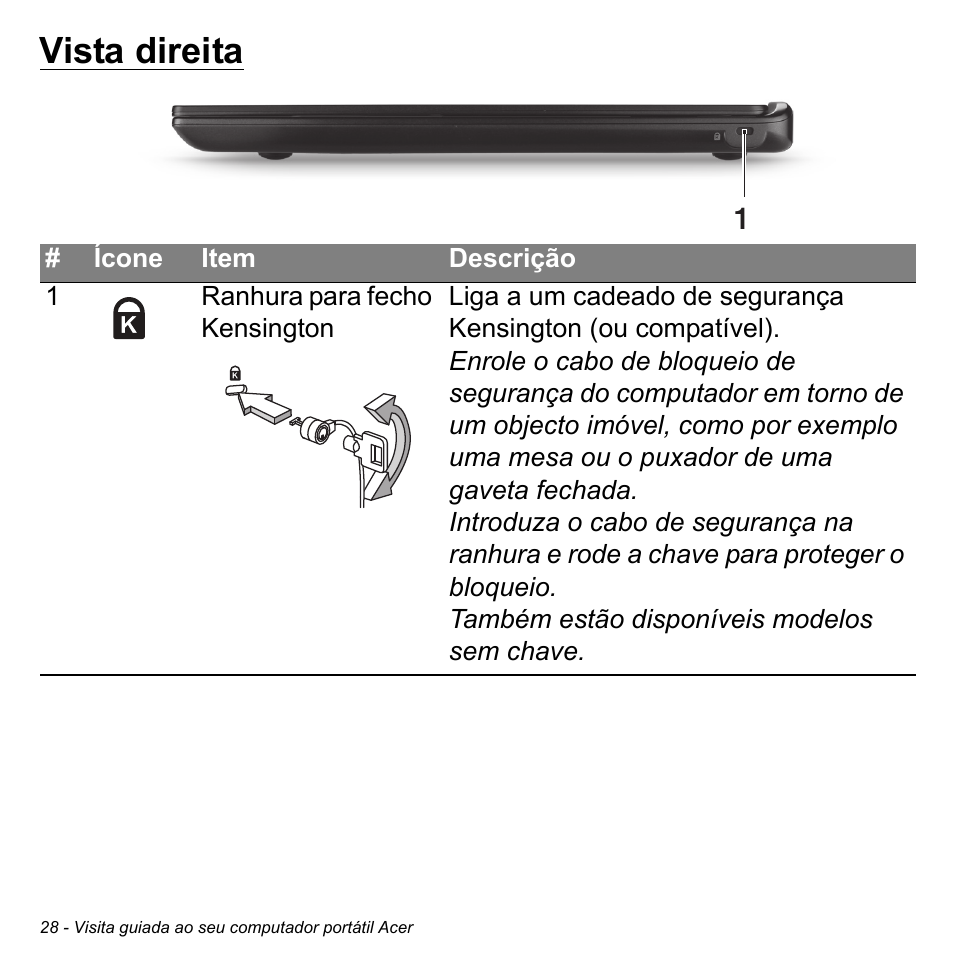 Vista direita | Acer Aspire S3-391 User Manual | Page 641 / 3554