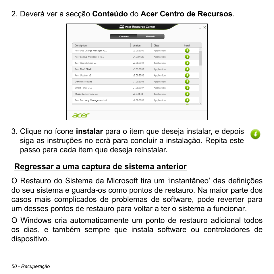 Regressar a uma captura de sistema anterior | Acer Aspire S3-391 User Manual | Page 663 / 3554