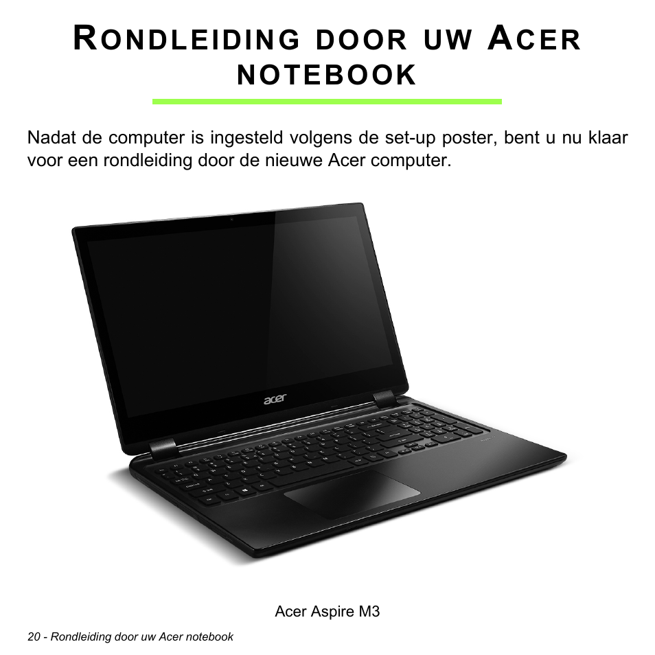 Rondleiding door uw acer notebook | Acer Aspire S3-391 User Manual | Page 755 / 3554